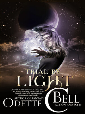 cover image of Trial by Light Episode Two
